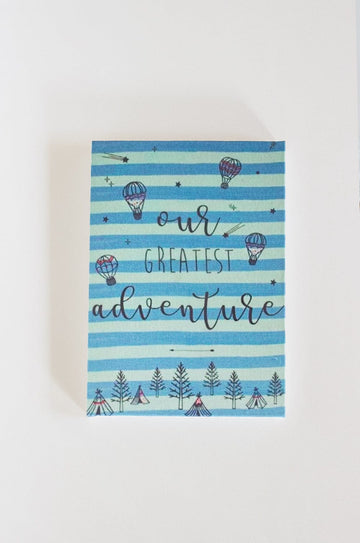 Our Greatest Adventure Wall Art